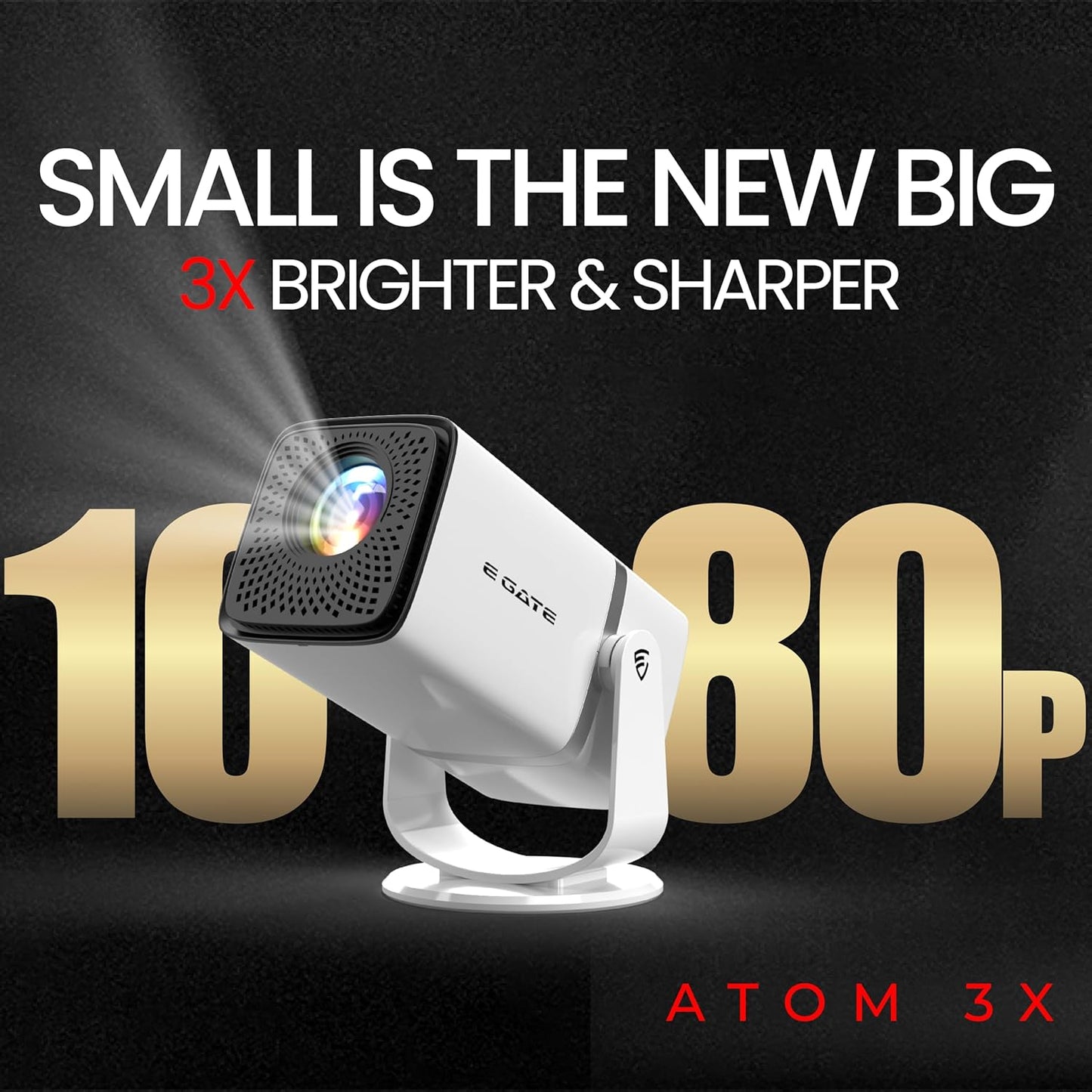 E GATE Atom 3X Smart Projector – Full HD Home Cinema