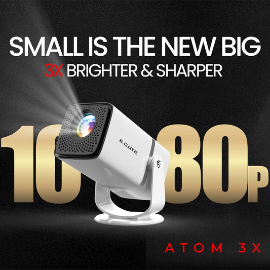 E GATE Atom 3X Smart Projector – Full HD Home Cinema